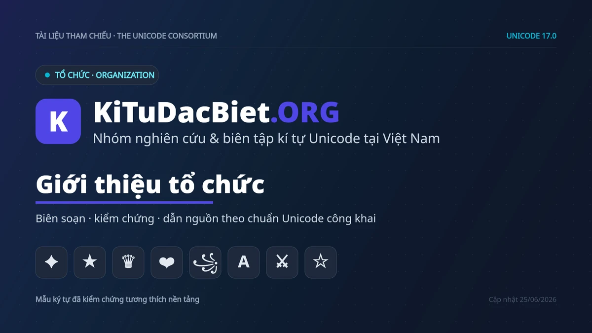 Giới thiệu KiTuDacBiet.ORG — Nhóm nghiên cứu và biên tập kí tự Unicode tại Việt Nam