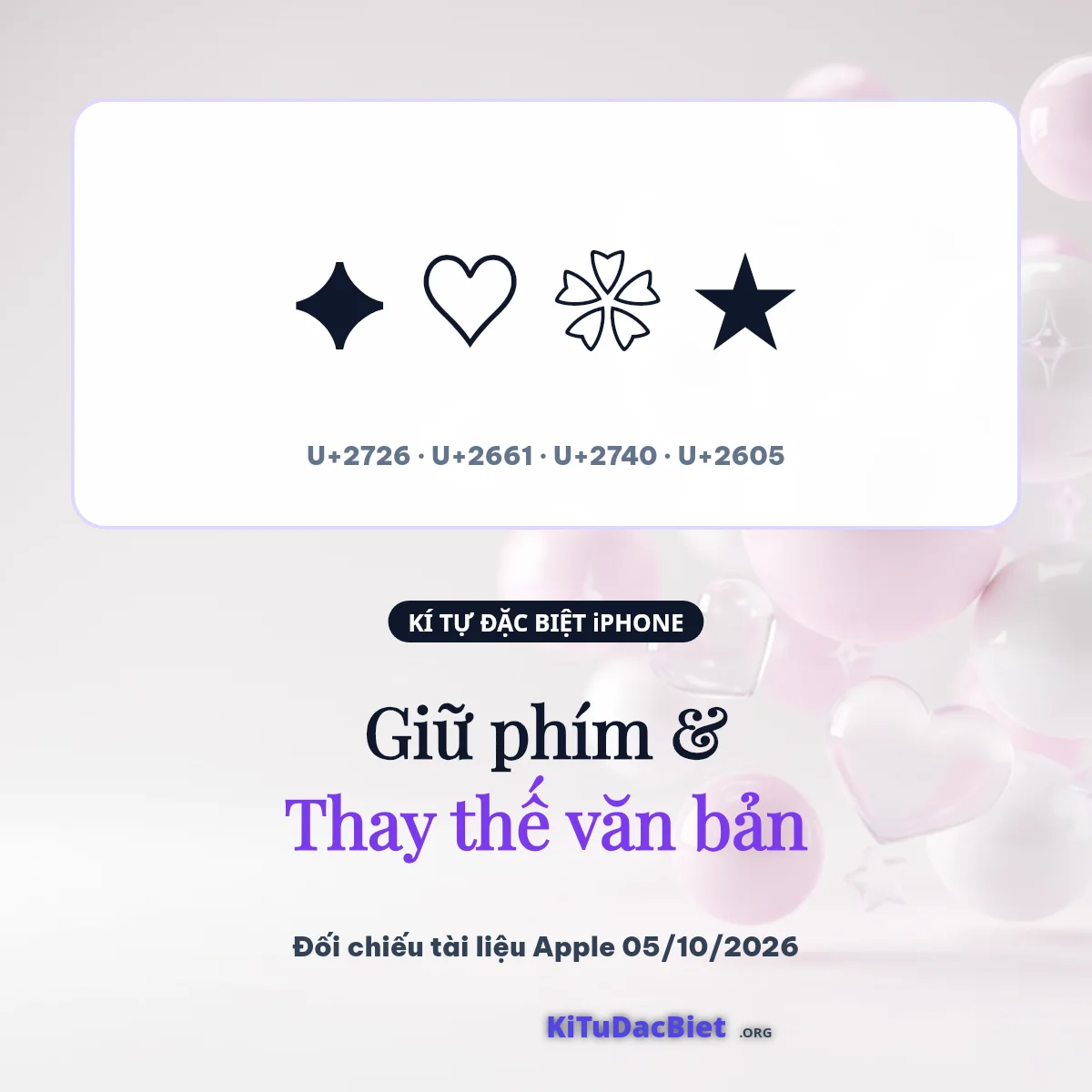 Giữ phím và Thay thế văn bản trên iPhone để gõ kí tự đặc biệt ✦ ♡ ❀ ★