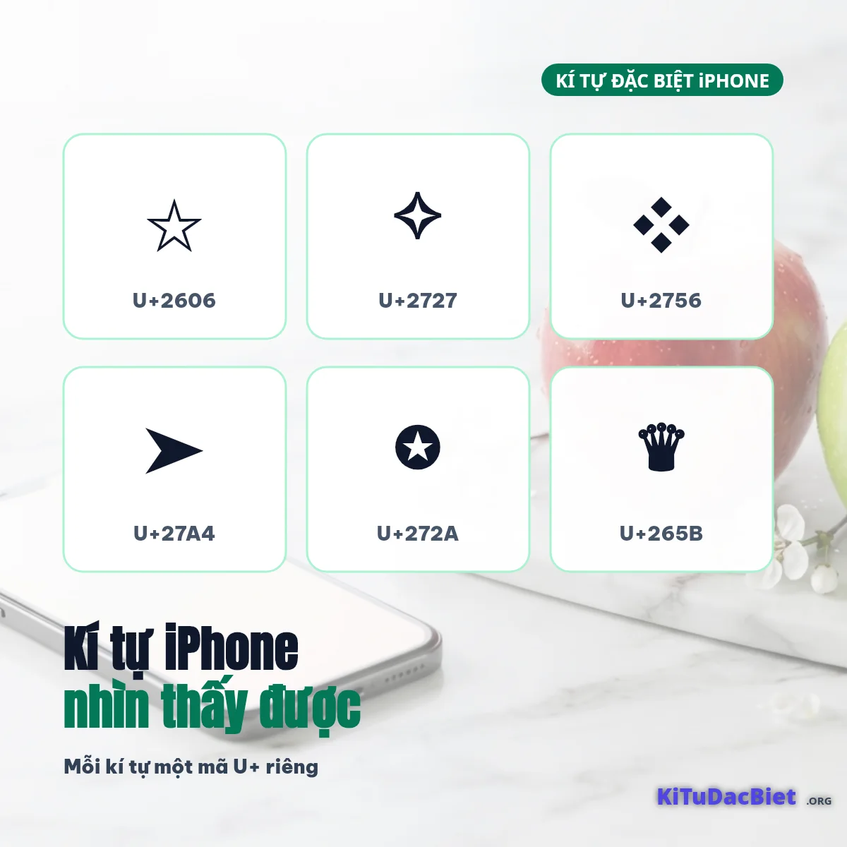 Kí tự đặc biệt iPhone nhìn thấy được: ☆ ✧ ❖ ➤ ✪ ♛ kèm mã U+
