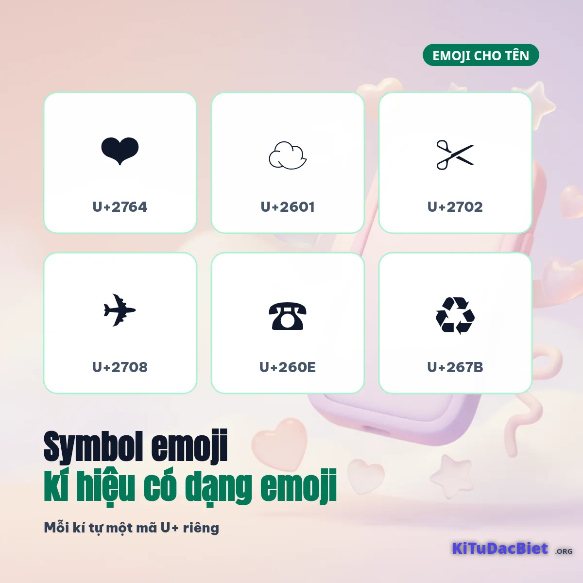 Symbol emoji ❤ ☁ ✂ ✈ ☎ ♻ kèm mã Unicode U+